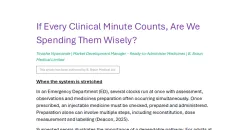 If Every Clinical Minute Counts, Are We Spending Them Wisely?